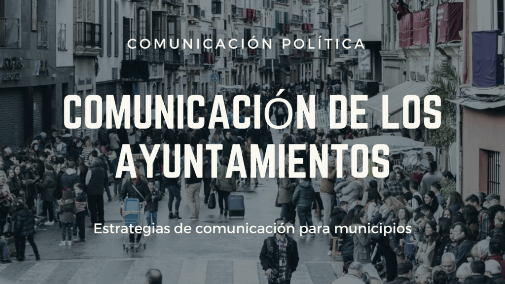Estrategias para mejorar la comunicación de los ayuntamientos 3 - Charo Toscano