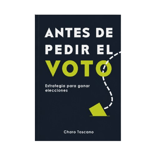 Libro Antes de pedir el voto 1 - Charo Toscano